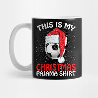 This is my Christmas Pajama Shirt Soccer Ball Santa Mug